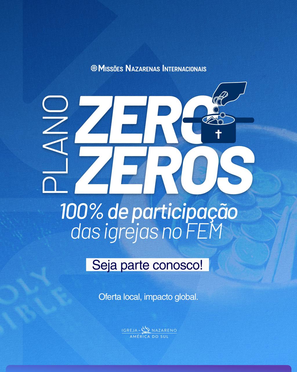 Plano Zero Zeros- FEM