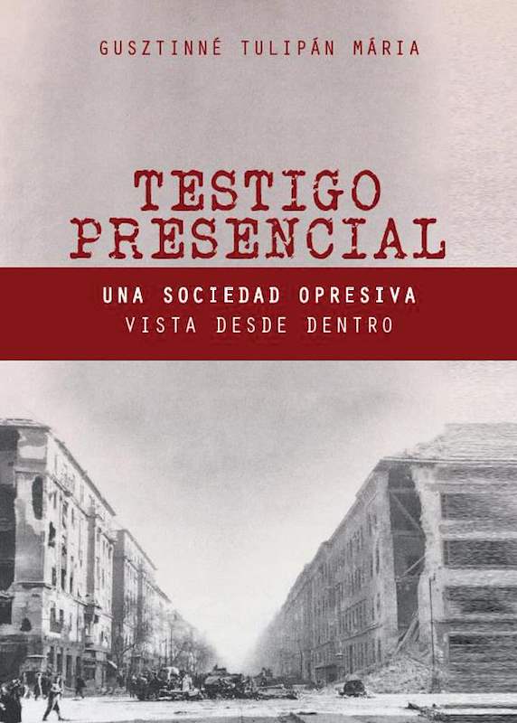 Testigo Presencial: Una Sociedad Opresiva