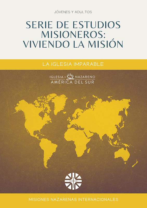 Serie de Estudios: Viviendo la Misión